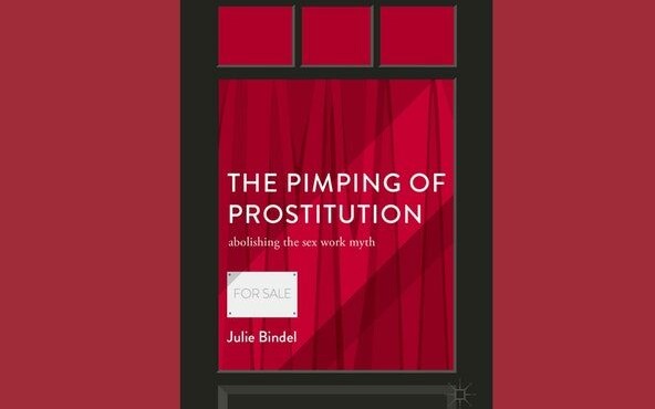 Conway Hall The Pimping Of Prostitution Abolishing The Sex Work Myth 